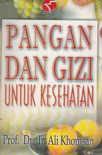 Pangan dan Gizi Untuk Kesehatan