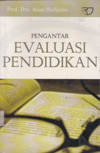 Pengantar Evaluasi Pendidikan Ed.1