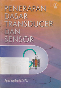 Penerapan Dasar Transducer dan Sensor