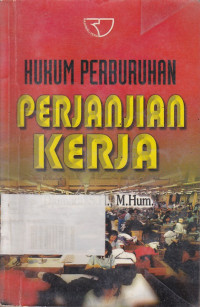 Hukum Perburuhan Perjanjian Kerja