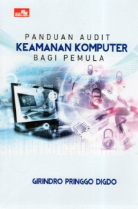 Panduan Audit Keamanan Komputer Bagi Pemula