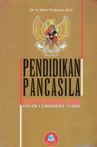 Pendidikan Pancasila untuk Perguruan Tinggi