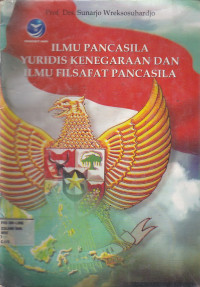 Ilmu Pancasila Yuridis Kenegaraan Dan Ilmu Filsafat Pancasila