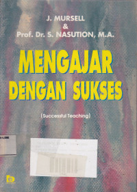 Mengajar Dengan Sukses (Successful Teaching)