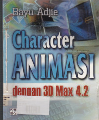 Character Animasi Dengan 3D Max 4.2