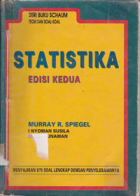 Statistik : Teori Dan Soal-Soal (Seri Buku Schaum)