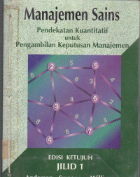 Manajemen Sains: Pendekatan Kuantitatif untuk Pengambilan Keputusan Manajemen