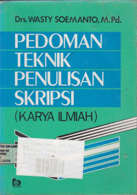 Pedoman Teknik Penulisan Skripsi (Karya Ilmiah)