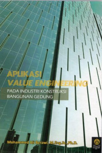 Aplikasi Value Engineering Pada Industri Konstruksi Bangunan Gedung