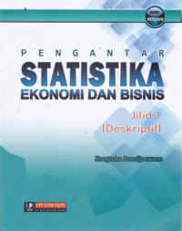 Pengantar Statistika Ekonomi Dan Bisnis Jilid.1 Ed.7 (Deskriptif)