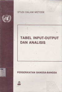 Studi Dalam Metode Tabel Input-Output Dan Analisis