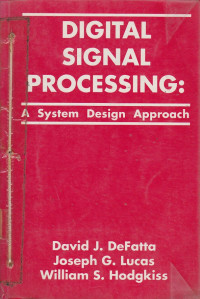 Digital Signal Processing: A System Design Approach