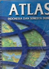 Atlas: Indonesia dan Semesta Dunia