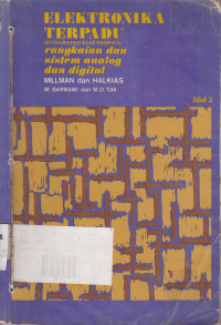 Elektronika Terpadu: Rangkaian dan Sistem Analog dan Digital Jilid.2