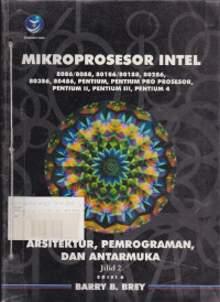 Mikroprosesor Intel: Arsitektur, Pemrograman dan Antarmuka Jilid.2