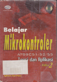 Belajar Mikrokontroler AT89C51/52/55 ( teori dan Aplikasi) Edisi.2