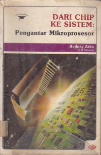 Dari Chip Ke Sistem : Pengantar Mikroprosesor