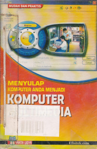 Menyulap Komputer anda menjadi Komputer Multimedia