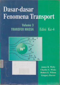 Dasar-Dasar Fenomena Transport: Transfer Massa Vol.3 Ed.4