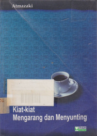 Kiat-Kiat Mengarang Dan Menyunting