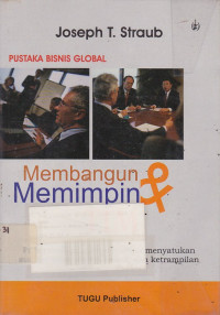 Membangun dan Memimpin Tim