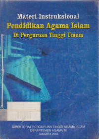 Materi Instruksional: Pendidikan Agama Islam Di Perguruan Tinggi Umum