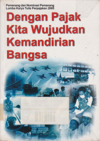 Dengan Pajak Kita Wujudkan Kemandirian Bangsa