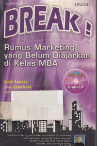 BREAK: Rumus Marketing Yang Belum Diajarkan Di Kelas MBA