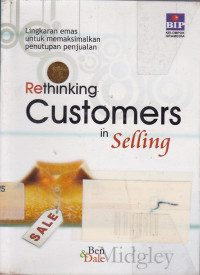 Rethinking Customers in Sales Success : Lingkaran Emas untuk memaksimalkan Penutupan Penjualan