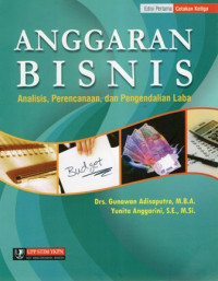 Anggaran Bisnis: Analisis, Perencanaan, dan Pengendalian Laba