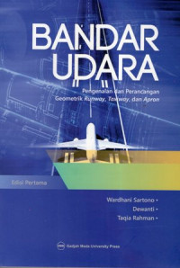 Bandar Udara: Pengenalan dan Perancangan Geometrik Runway, Taxiway, dan Apron