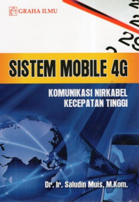 Sistem Mobile 4G: Komunikasi Nirkabel Kecepatan Tinggi