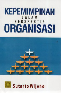 Kepemimpinan dalam Perspektif Organisasi