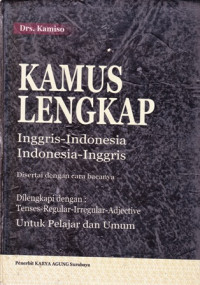 Kamus Lengkap: Inggris-Indonesia, Indonesia-Inggris