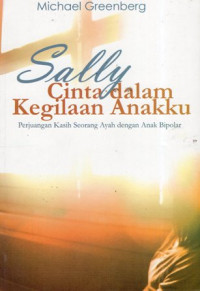 Sally: Cinta dalam Kegilaan Anakku