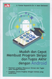 Mudah dan Cepat Membuat program Skripsi dan Tugas Akhir dengan Android