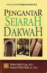 Pengantar Sejarah Dakwah