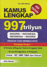 Kamus Lengkap 997 Trilyun: Inggris-Indonesia, Indonesia-Inggris