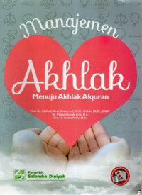 Manajemen Akhlak: Menuju Akhlak Alquran