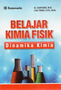 Belajar Kimia Fisik: Dinamika Kimia