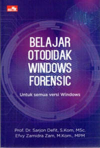 Belajar Otodidak Windows Forensic