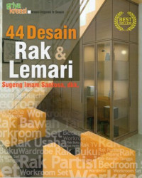 Empat Puluh Empat (44) Desain Rak dan Lemari