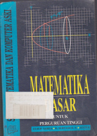 Matematika Dasar: Untuk Perguruan Tinggi