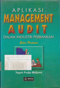 Aplikasi Management Audit: Dalam Industri Perbankan