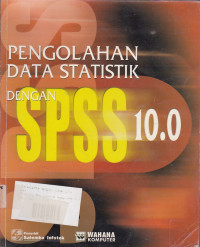 Pengolahan Data Statistik dengan SPSS 10.0