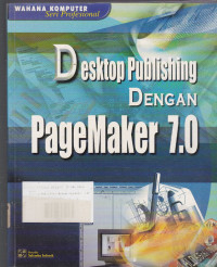Desktop Publishing dengan PageMaker 7.0