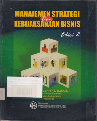 Manajemen Strategi dan Kebijaksanaan Bisnis Ed.2