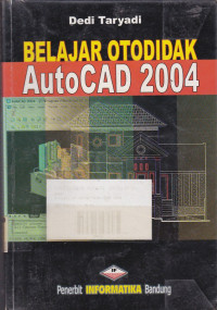 Belajar Otodidak AutoCAD 2004