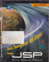 Dasar Pemrograman Web Dinamis Dengan JSP (Java Server Pages)(Disertai CD)