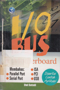 I/O BUS & Motherboard